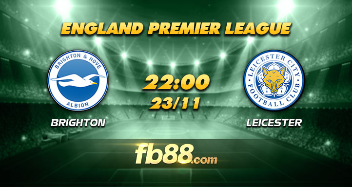 fb88 soi keo Brighton vs Leicester City