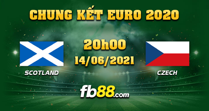 fb88 soi keo Scotland vs Czech 14-06-2021
