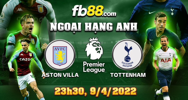 fb88 soi kèo nhà cái Aston Villa vs Tottenham 09-04-2022